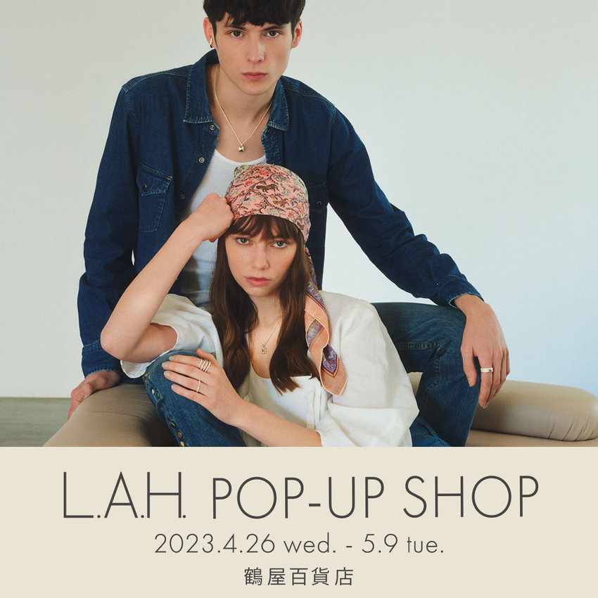 鶴屋百貨店「L.A.H. POP-UP SHOP」