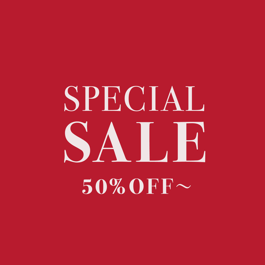 SPECIAL SALE START！