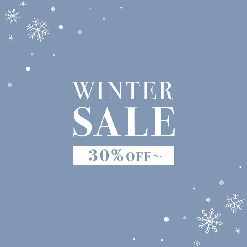 WINTER SALE START！